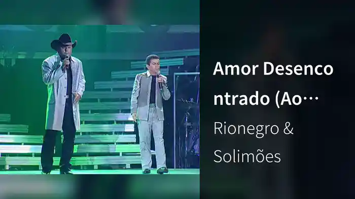 Amor Desencontrado (Ao Vivo)