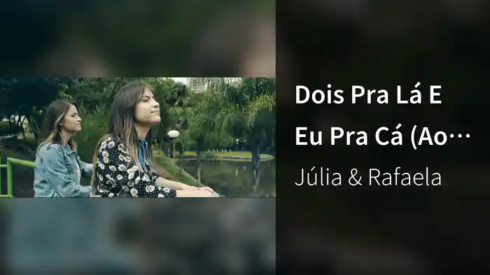 Dois Pra Lá E Eu Pra Cá (Ao Vivo Em São Paulo / 2019)