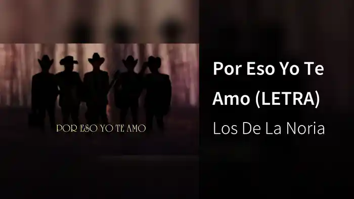 Por Eso Yo Te Amo (LETRA)
