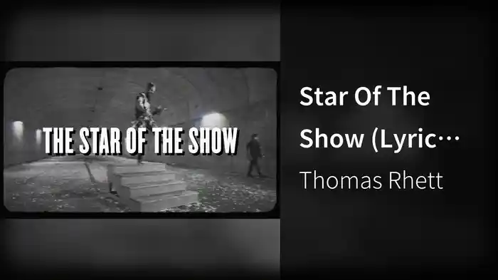 Star Of The Show (Lyric Video)