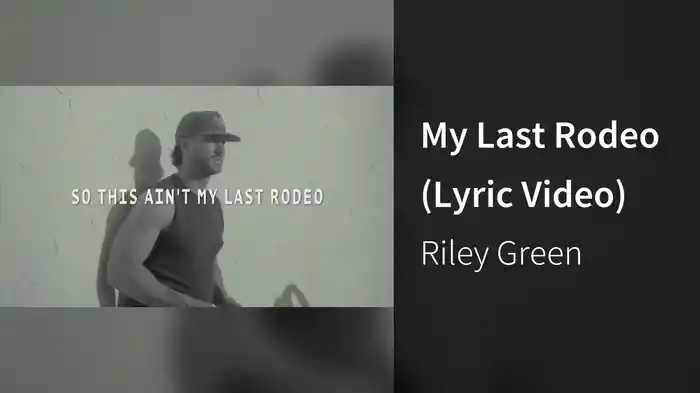 My Last Rodeo (Lyric Video)