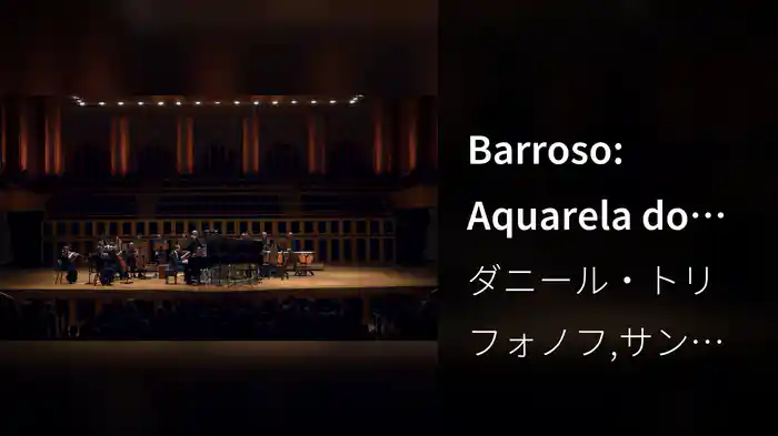 Barroso: Aquarela do Brasil (Arr. Grau for Piano & Orchestra)