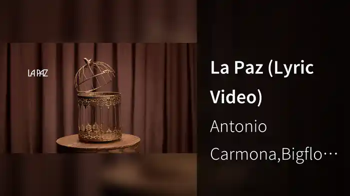 La Paz (Lyric Video)