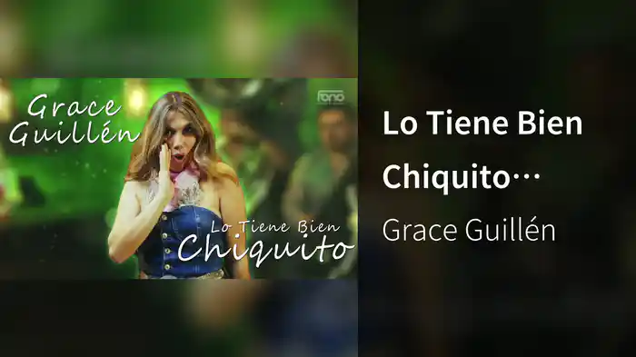 Lo Tiene Bien Chiquito (LETRA)