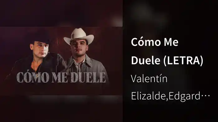 Cómo Me Duele (LETRA)