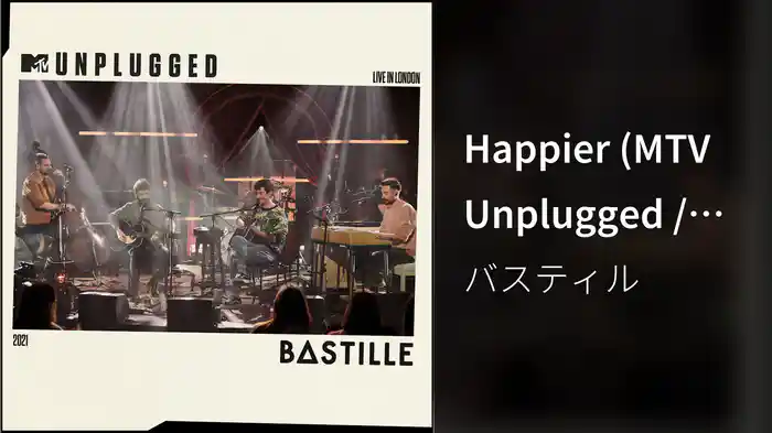 Happier (MTV Unplugged / Audio)