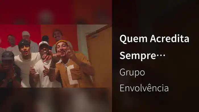 Quem Acredita Sempre Alcança (Audio)