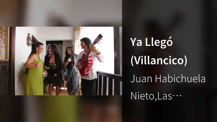 Ya Llegó (Villancico)