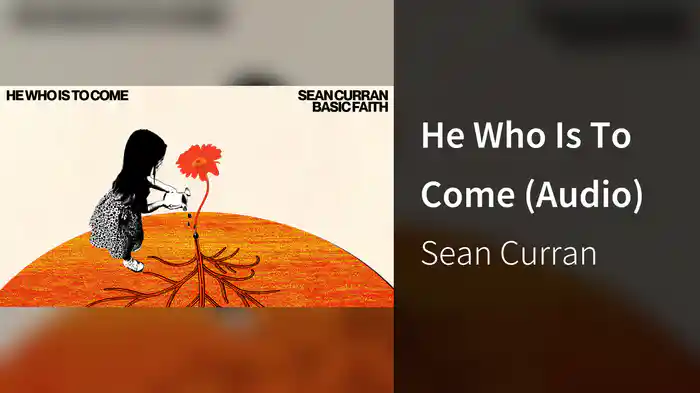 He Who Is To Come (Audio)