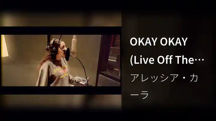 OKAY OKAY (Live Off The Floor)