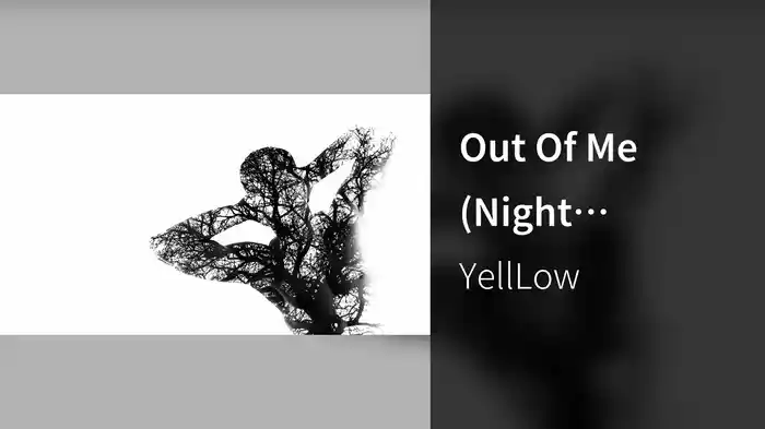 Out Of Me (Night Version)