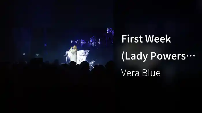 First Week (Lady Powers Live At The Forum)