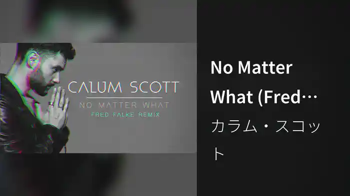 No Matter What (Fred Falke Remix / Audio)