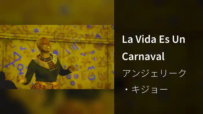 La Vida Es Un Carnaval