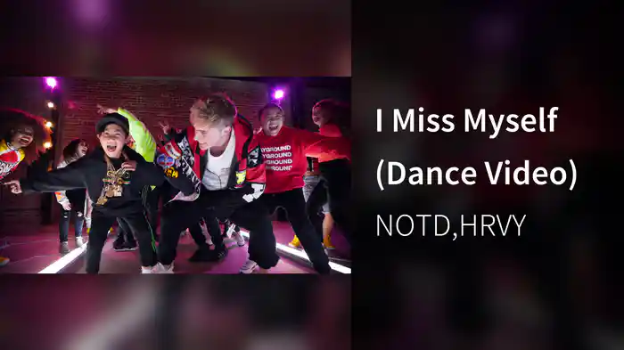 I Miss Myself (Dance Video)