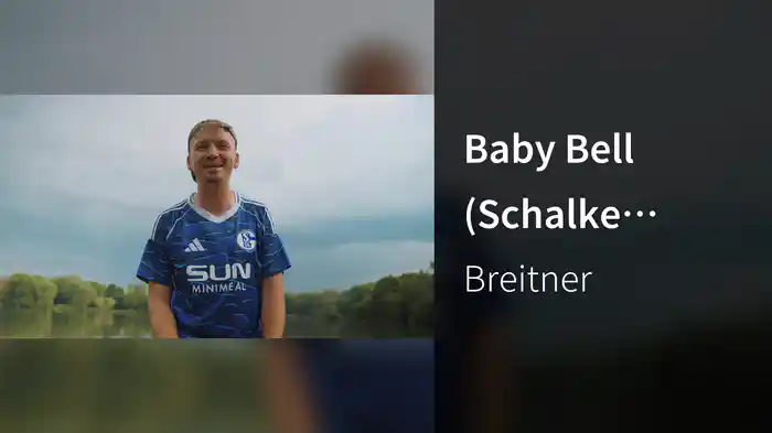 Baby Bell (Schalke Version)