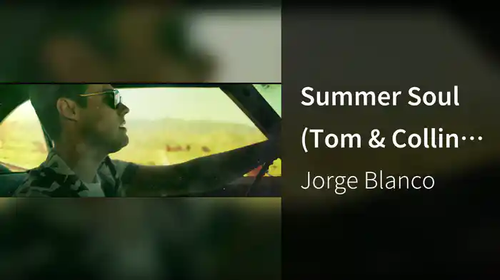 Summer Soul (Tom & Collins Remix/Official Video)