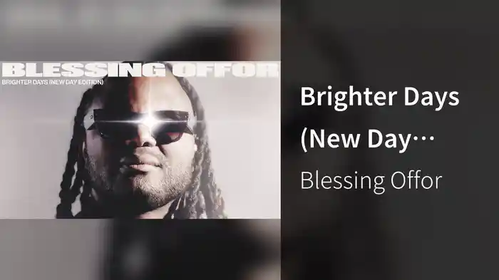 Brighter Days (New Day Edition / Audio)