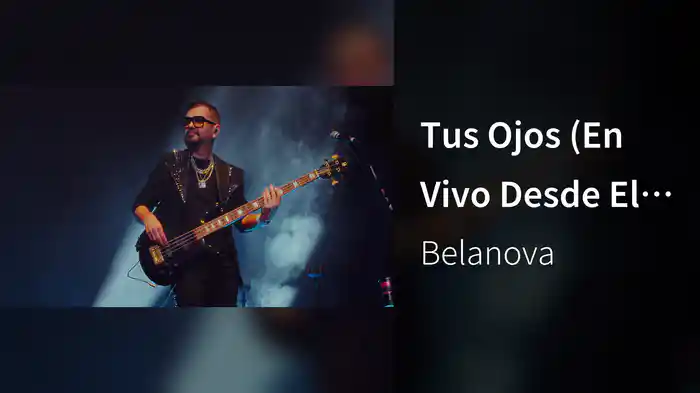 Tus Ojos (En Vivo Desde El Palacio de los Deportes, CDMX)