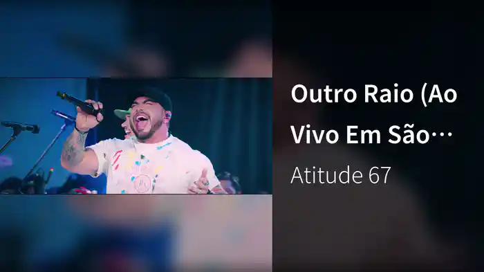 Outro Raio (Ao Vivo Em São Paulo / 2023)
