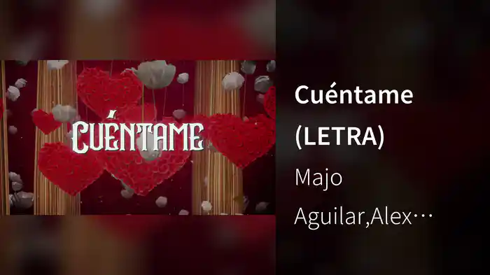 Cuéntame (LETRA)