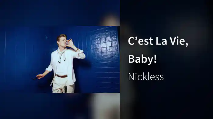 C’est La Vie, Baby!