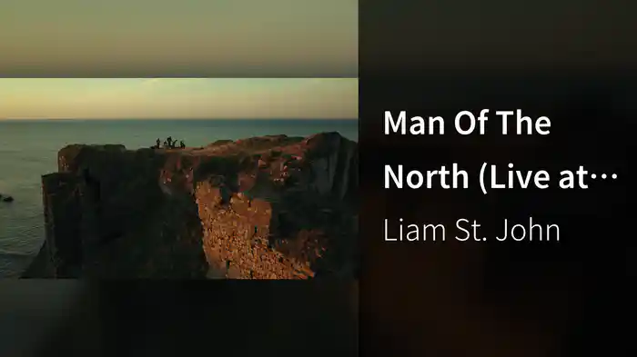 Man Of The North (Live at Findlater Castle, Scotland / 2025)