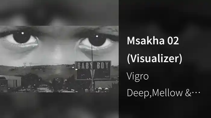 Msakha 02 (Visualizer)