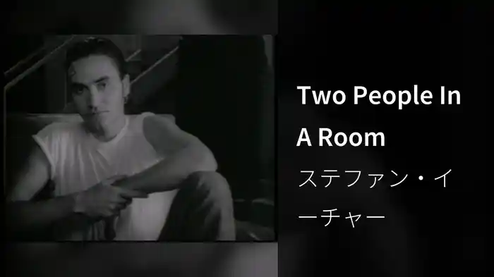 Two People In A Room