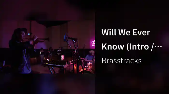 Will We Ever Know (Intro / Live)