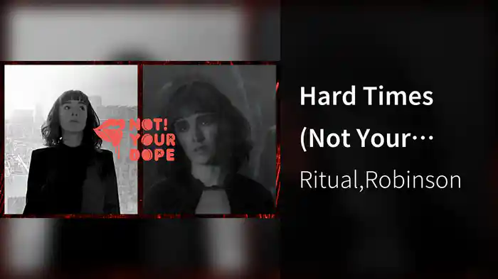 Hard Times (Not Your Dope Remix / Official Audio)