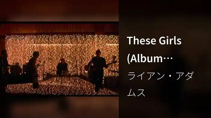 These Girls (Album Version)