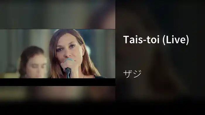 Tais-toi (Live)