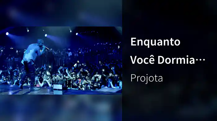 Enquanto Você Dormia (Ao Vivo)
