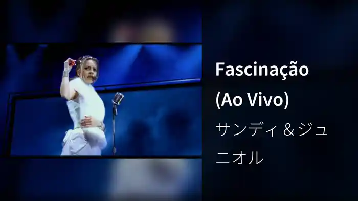 Fascinação (Ao Vivo)