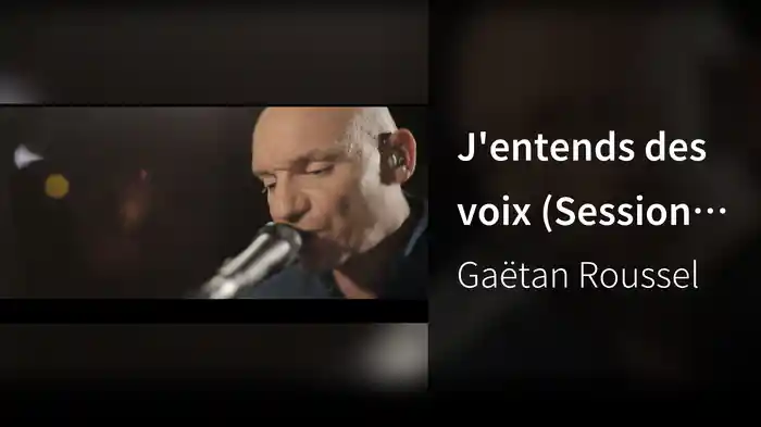 J'entends des voix (Session Live)