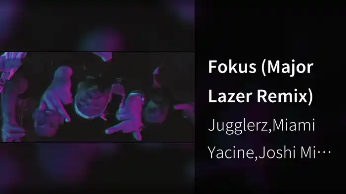 Fokus (Major Lazer Remix)