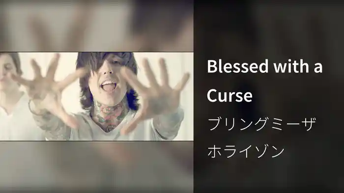 Blessed with a Curse