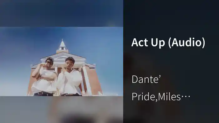 Act Up (Audio)