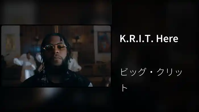 K.R.I.T. Here