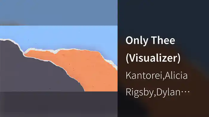 Only Thee (Visualizer)