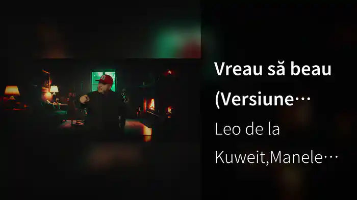 Vreau să beau (Versiune nouă)