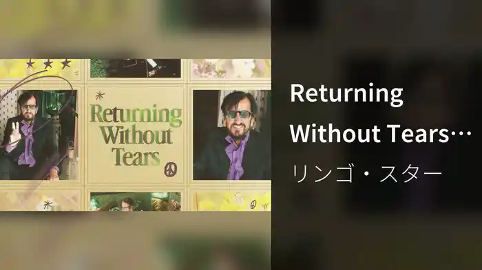 Returning Without Tears (Visualizer)