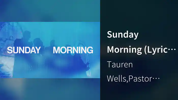 Sunday Morning (Lyric Video)
