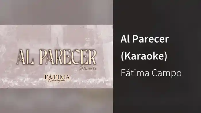 Al Parecer (Karaoke)
