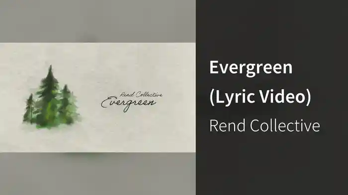 Evergreen (Lyric Video)