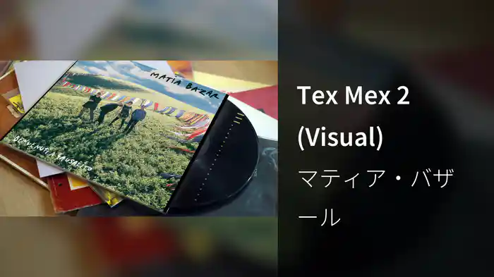 Tex Mex 2 (Visual)