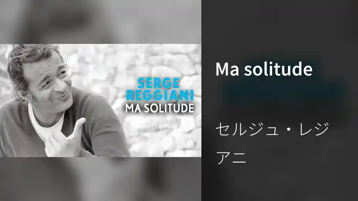Ma solitude
