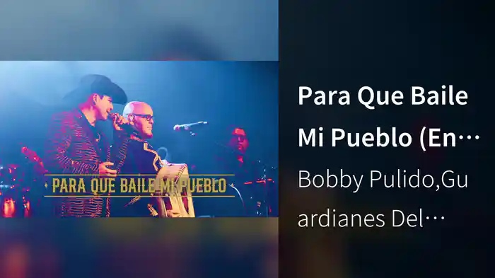 Para Que Baile Mi Pueblo (En Vivo / LETRA)