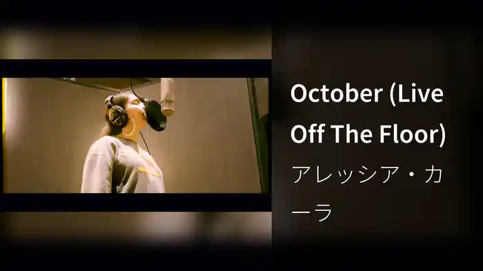 October (Live Off The Floor)